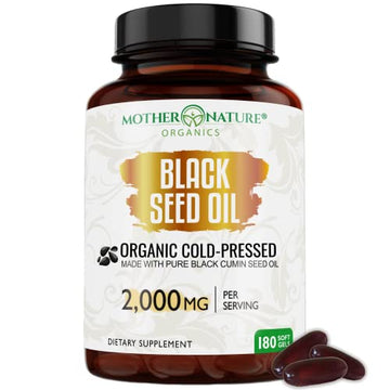 Organic Black Seed Oil Capsules - 3 Month Supply - 180 Count (2000mg Per Serving) Mother Nature Organics Superfoods for Organic Living uk supplements