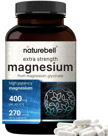 NatureBell Magnesium Glycinate 400mg (Elemental), 270 Capsules – 100% Chelated NatureBell uk supplements