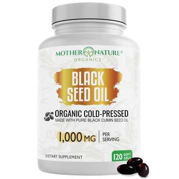 Black Seed Oil Capsules - 120 Count (Organic, Non-GMO Liquid) Premium Cold Pressed Mother Nature Organics Superfoods For Organic Living uk supplements