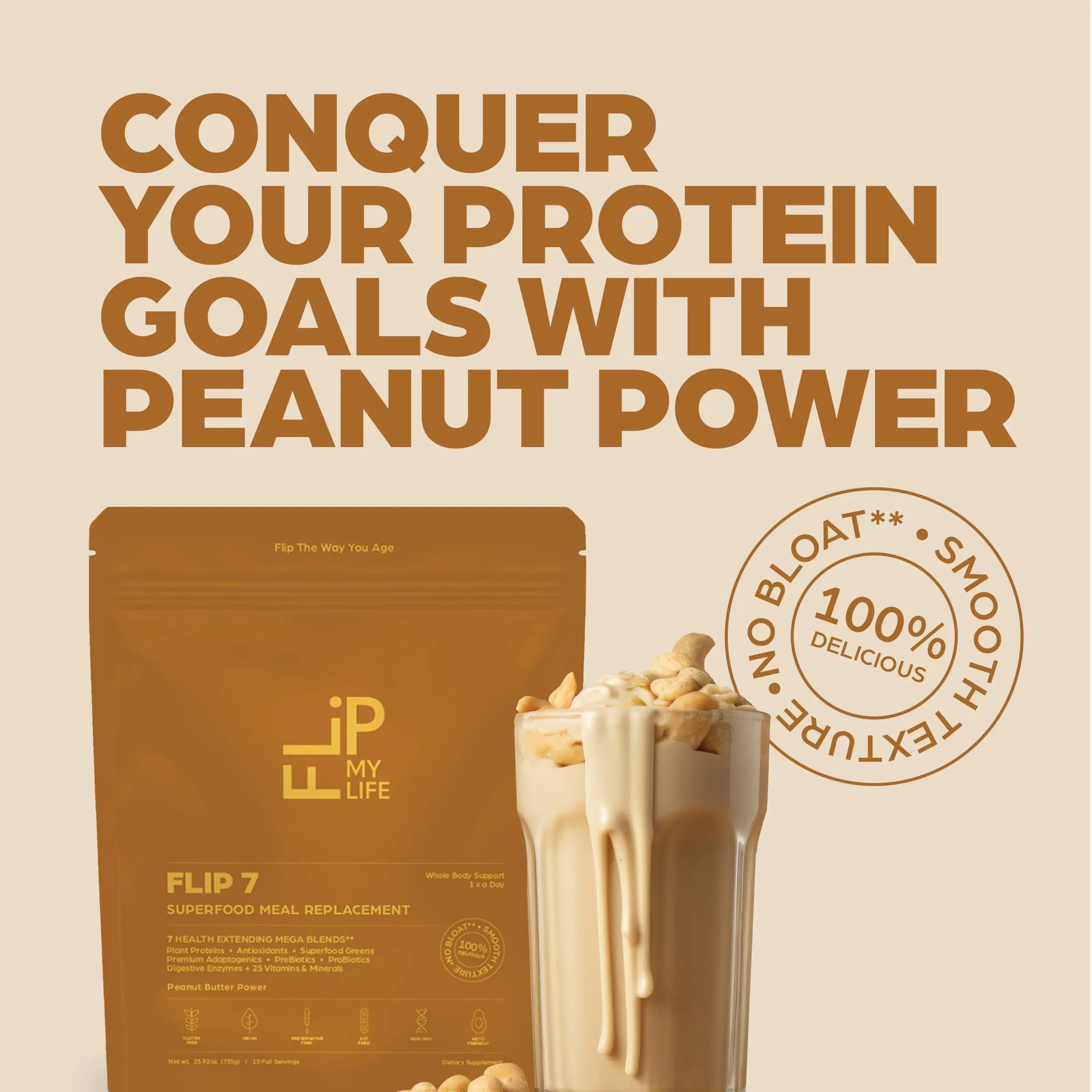 Flip My Life, Flip 7 Natural SuperFood, Plant-Based Protein, Complete Meal Replacement to Support Healthy Gut, 7 Mega Nutrient Rich Blends all in one to AGE BETTER - Peanut Butter Flip My Life uk supplements