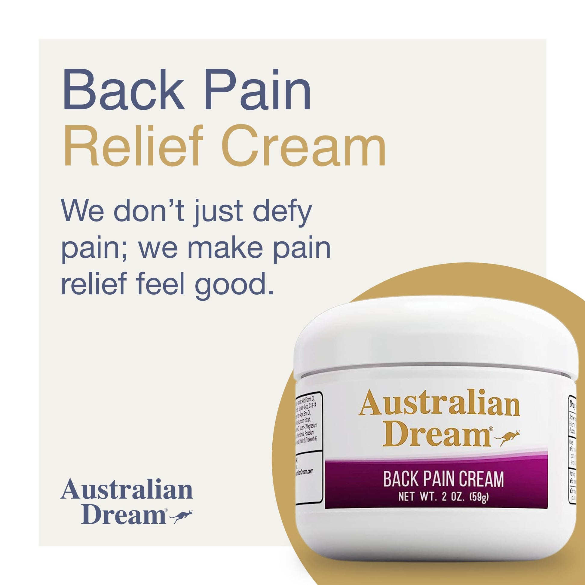 Australian Dream Back Pain Cream - Soothing, Non-Greasy Muscle Pain Relief Cream - Good for Neck, Back, Body, or Muscle Aches - 2 oz Jar Australian Dream uk supplements