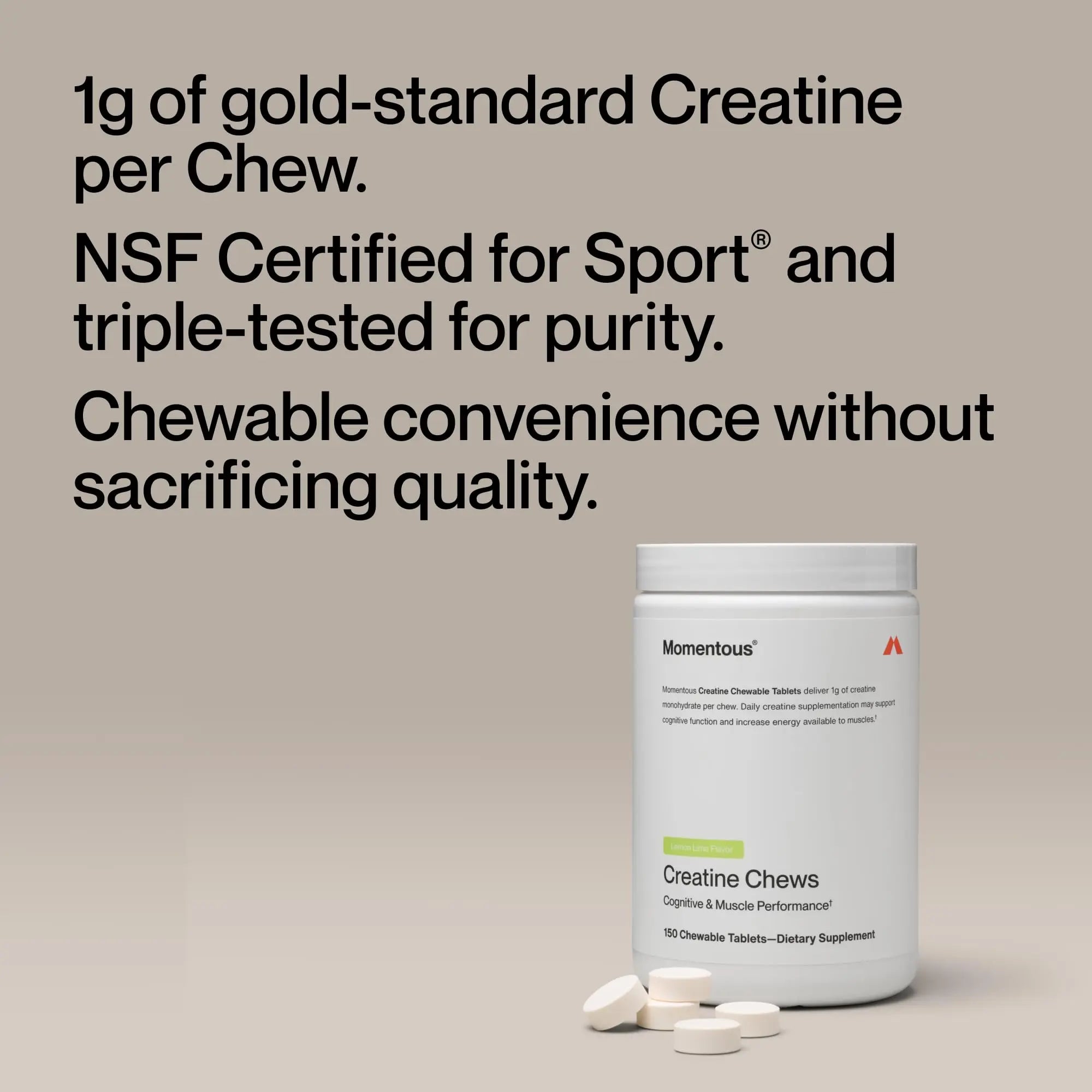 Momentous Creatine Chews - Creatine Monohydrate - Supports Strength, Lean Muscle, & Recovery for Men & Women - NSF Certified for Sport - 150 Chewable Tablets - Lemon Lime Momentous uk supplements