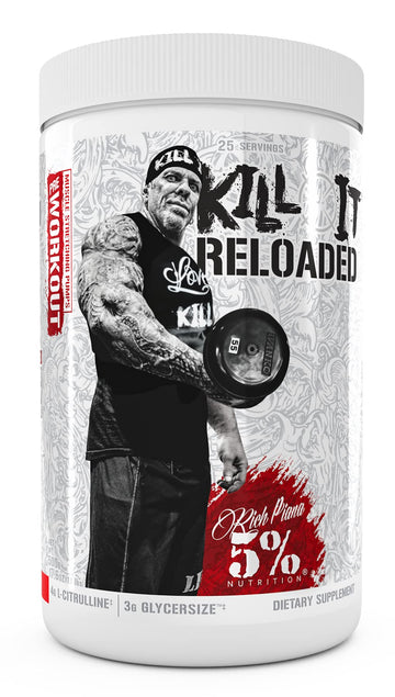5% Nutrition Rich Piana Kill It Reloaded High Stim Pre-Workout | Ultra Energy, Focus 5% Nutrition uk supplements