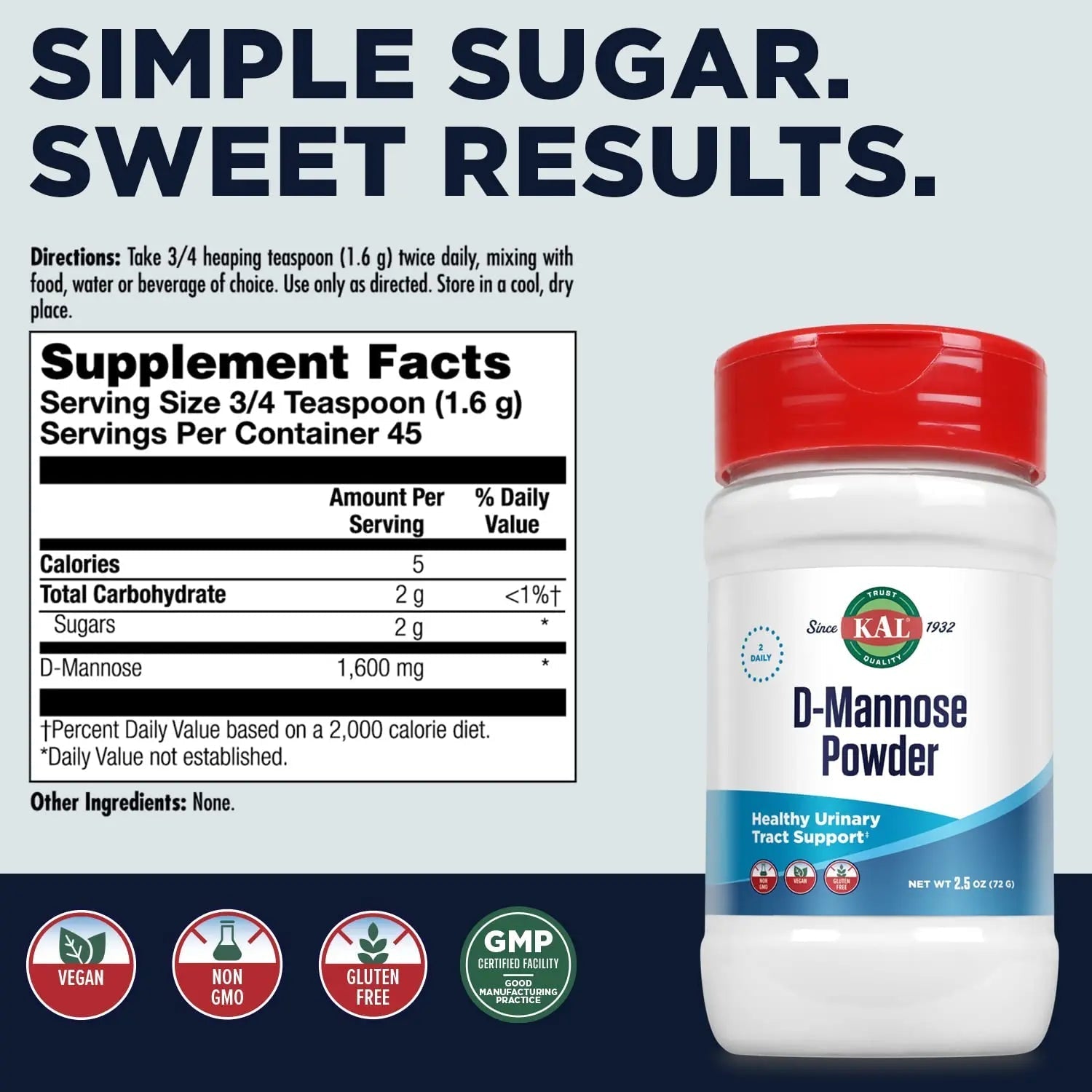 KAL D Mannose Powder 1600 mg, Easy-to-Mix, Fast-Dissolving D-Mannose - Urinary Tract Health and Bladder Support - Unflavored Powder, Non-GMO, Vegan, Gluten Free, 60-Day Guarantee, 45 Servings, 2.5oz KAL uk supplements