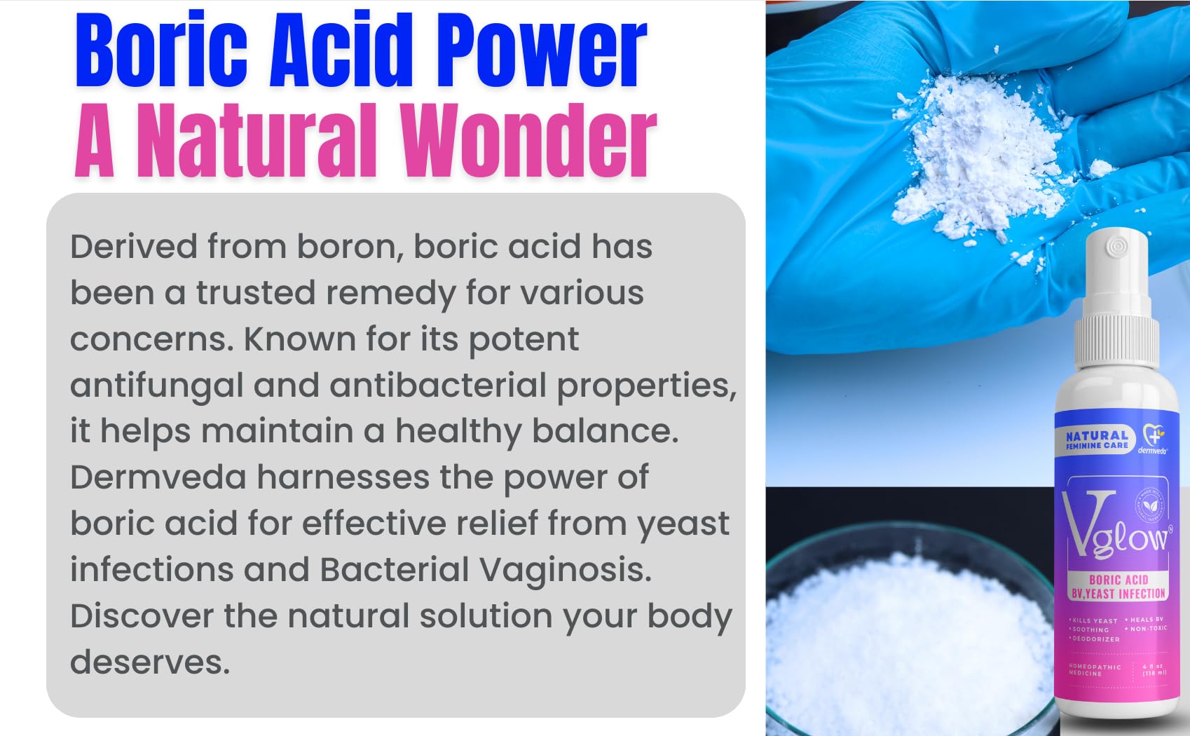 Dermveda Boric Acid BV Relief for Women - Natural Yeast Infection, Odor, Itch Relief Solution - Treats Yeast Infection Symptoms with Effective Boric Acid Formula. Dermveda uk supplements