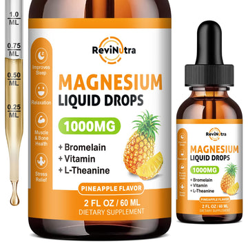 Magnesium Glycinate Liquid Drops, 1000mg of Liquid Magnesium Complex Supplement for Sleep, Nerve, Energy, Muscle, Bone, Calm & Digestion, High Absorption, 2 Fl Oz, Sugar-Free Pineapple Flavor ReviNutra uk supplements