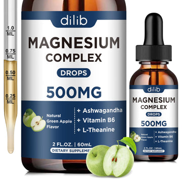 Triple Magnesium Complex Supplement-Magnesium Glycinate, Citrate, Malate Liquid Drops 500mg with Ashwagandha, L-Theanine, B6 for Calm, Stress Relief, Sleep, Muscle Support-Green Apple Flavor dilib uk supplements