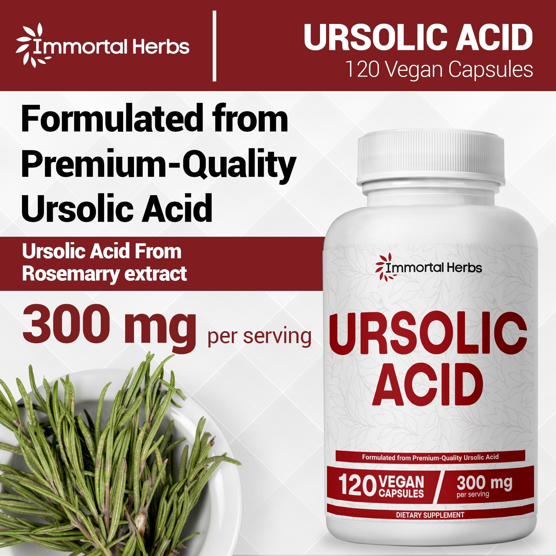 Immortal Herbs Pure Ursolic Acid Supplement 300mg, 120 Pills, Rosemary Leaf Extract Powder, Non-GMO and Gluten-Free Ursolic Acid Capsules for Women and Men Immortal Herbs uk supplements