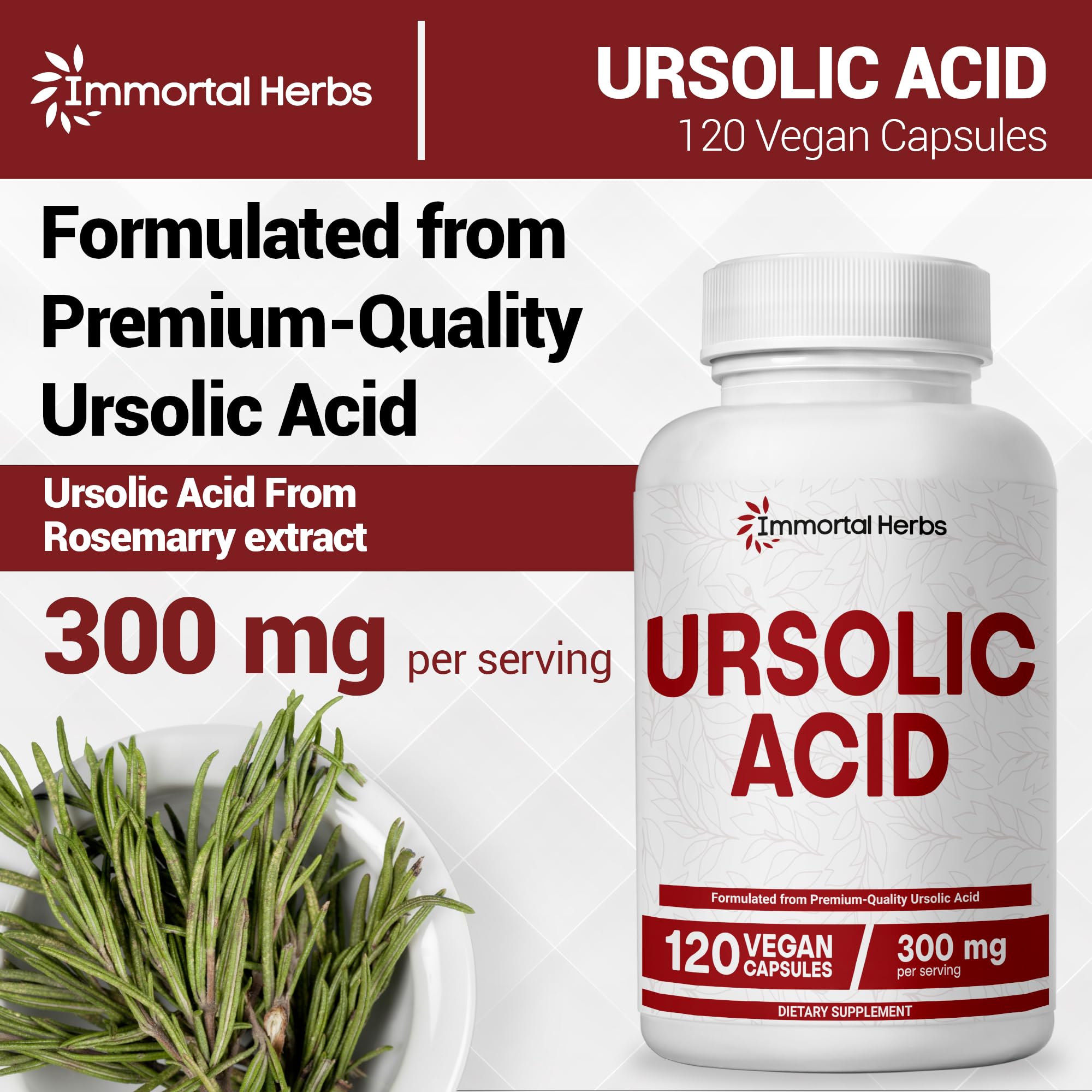 Immortal Herbs Pure Ursolic Acid Supplement 300mg, 120 Pills, Rosemary Leaf Extract Powder, Non-GMO and Gluten-Free Ursolic Acid Capsules for Women and Men Immortal Herbs uk supplements