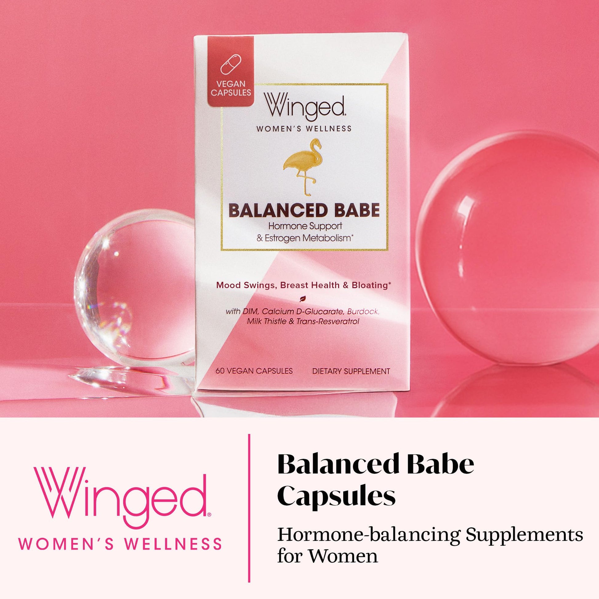 Winged Wellness Balance Babe, Hormone Balance & Estrogen Detox Supplement for Women - 100mg DIM & Calcium D-Glucarate & Milk Thistle for PMS Bloating, Cramps, Mood & Hormonal Acne Support, 60 Capsules Winged Wellness uk supplements