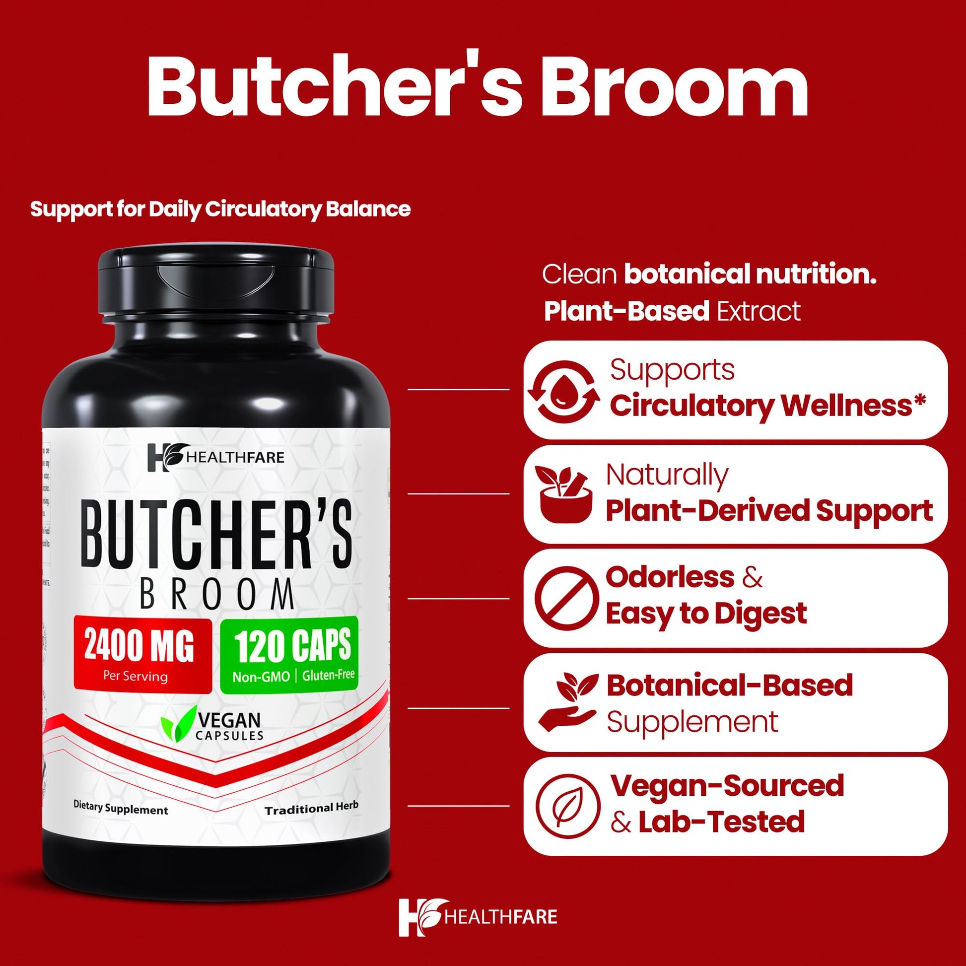 Healthfare Butchers Broom Supplement | Capsules Extract 2400mg | 120 Vegetarian Pills | Premium Herbal Root Supplement | Circulation & Vein Support | Non-GMO, Gluten-Free | Made in USA Healthfare uk supplements
