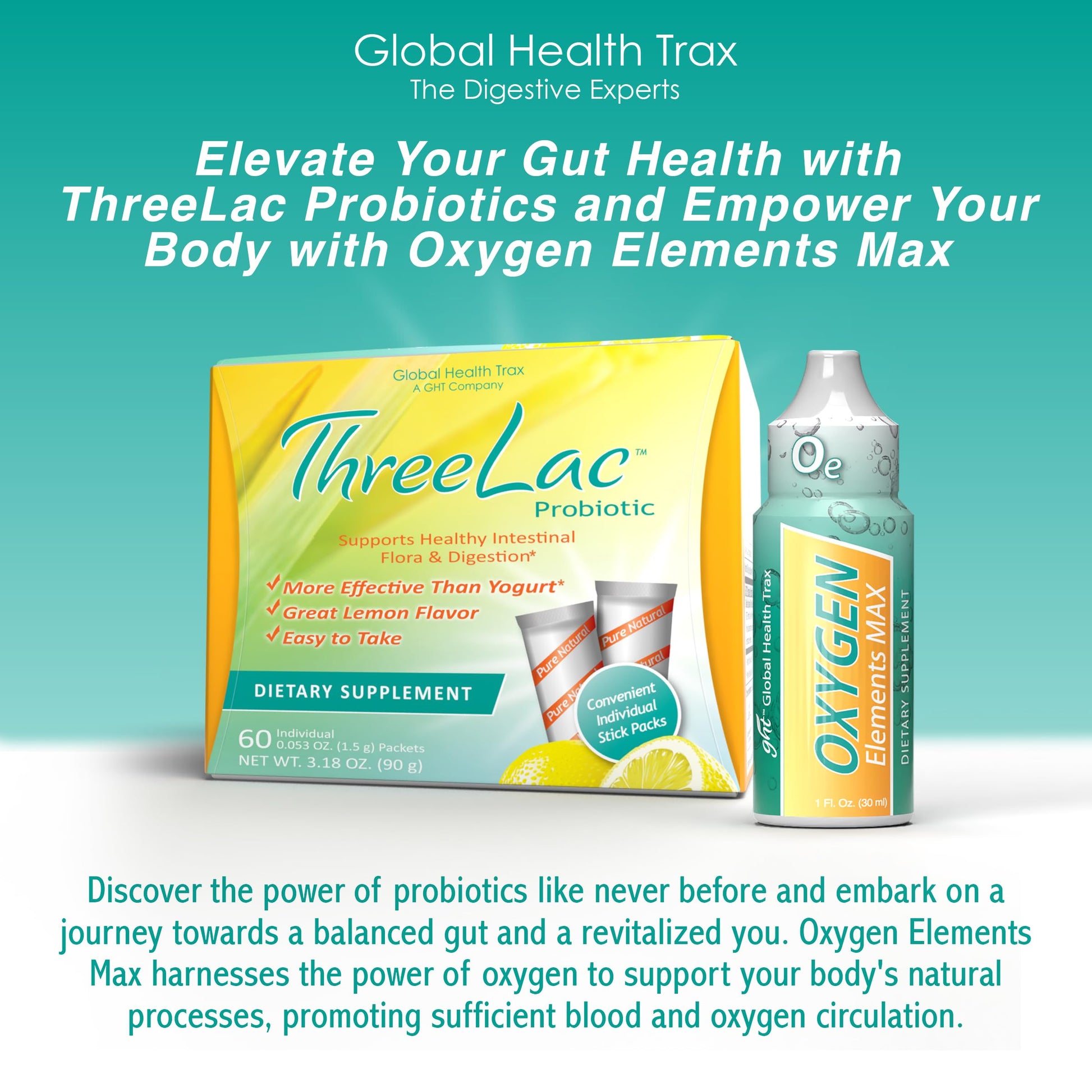 GHT – Ultimate Gut & Oxygen Duo: ThreeLac Lemon Probiotic Powder (180 Packets) & Oxygen Elements Max Drops (3oz) - Digestive Support & Cellular Vitality ght Global Health Trax uk supplements