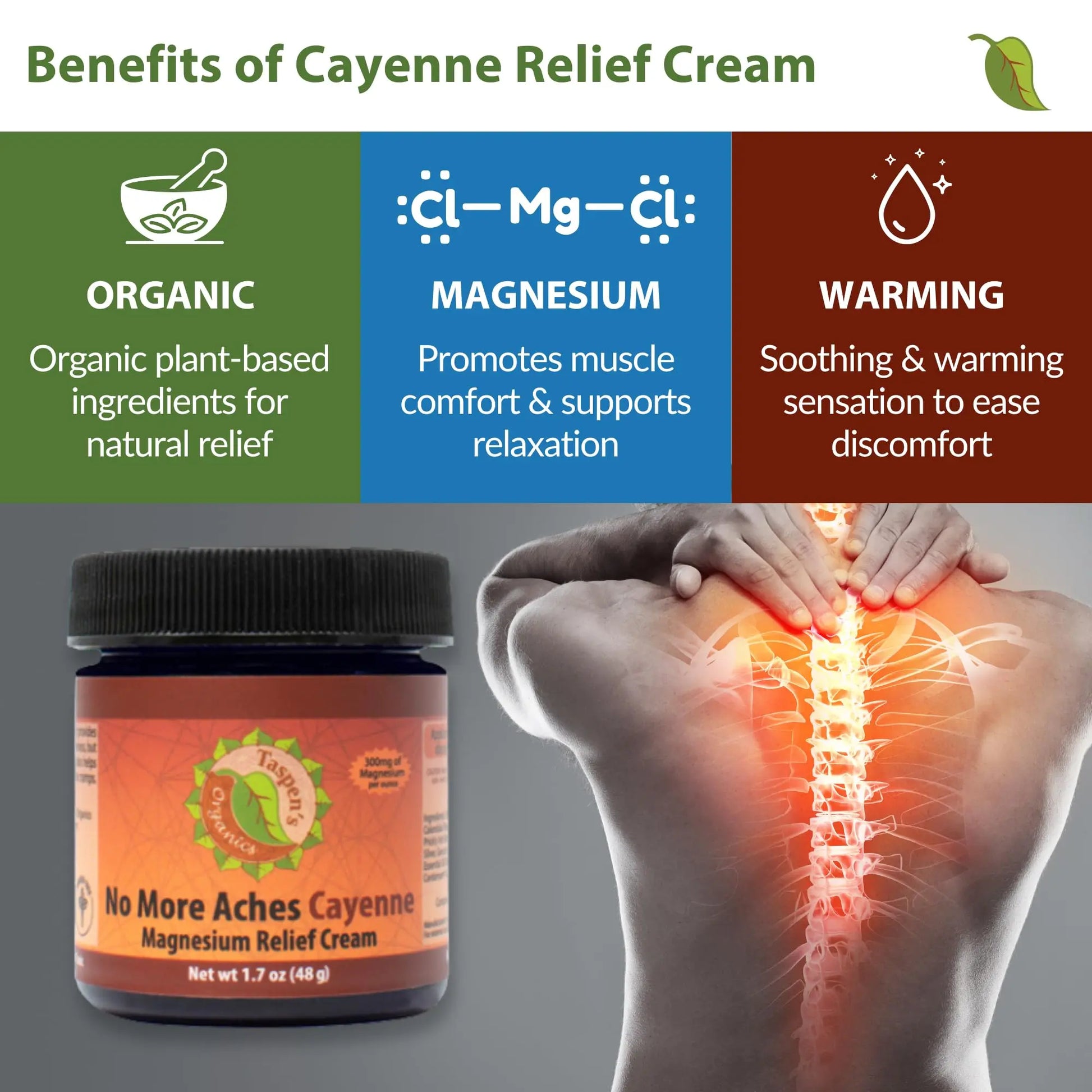 Taspen's Organics Magnesium No More Aches Cayenne Relief Cream – Pain, Tension & Nerve Comfort – Muscle Relief – Warming with Cayenne, Ginger, Arnica & St. John's Wort – Topical Fast Relief (1.7 oz) Taspen's Organics uk supplements