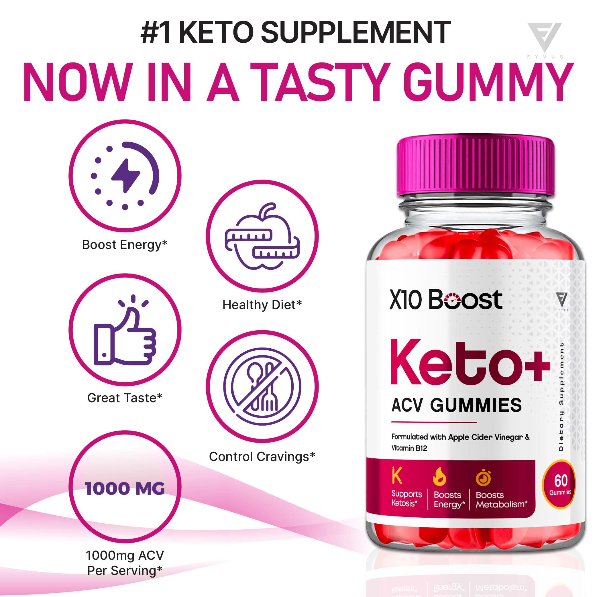 X10 Boost Keto ACV Gummies, X10 Keto Boost Gummies Advanced X10boost, X 10 Keto Fyvus uk supplements