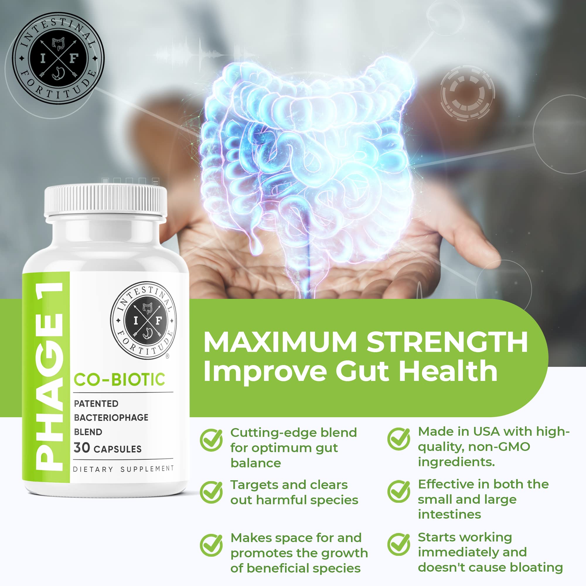 Intestinal Fortitude Phage 1 - Ultimate Gut Health Supplement, Total Restore Intestinal Defense, Patented Bacteriophage Blend for Gut Support, Digestive & Immune System Health, Destroy Bad Bacteria Intestinal Fortitude uk supplements