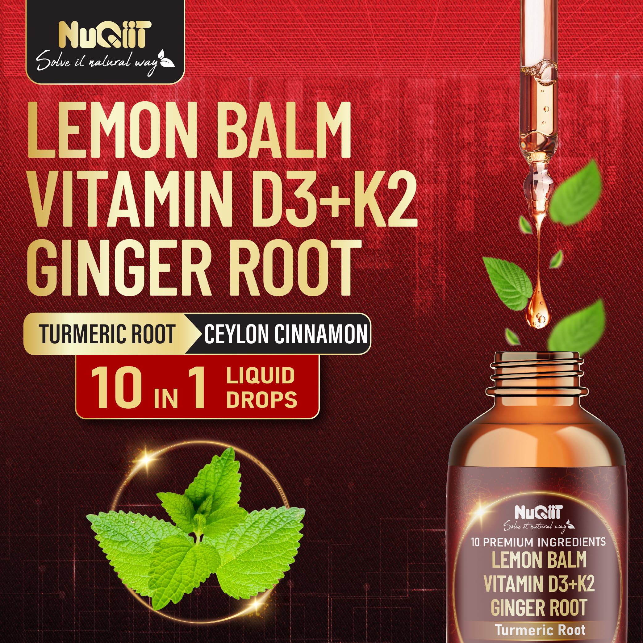NUQIIT 10in1 Lemon Balm Tincture Blend Includes Vitamin D3, Vitamin K2, Lemon Balm, Ginger, Turmeric, Ceylon Cinnamon and More - 1 FL Oz - 60 Day Supply NUQIIT uk supplements